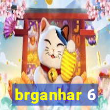 brganhar 6