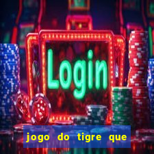 jogo do tigre que paga dinheiro de verdade