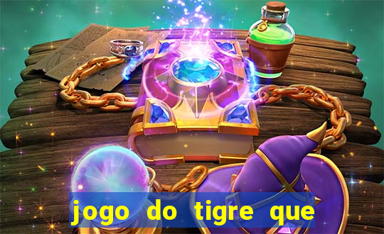 jogo do tigre que paga dinheiro de verdade