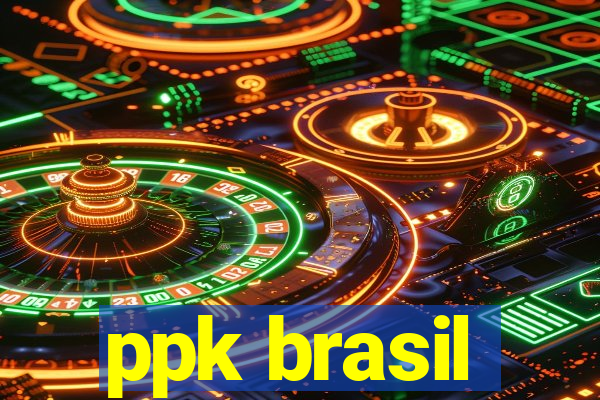 ppk brasil