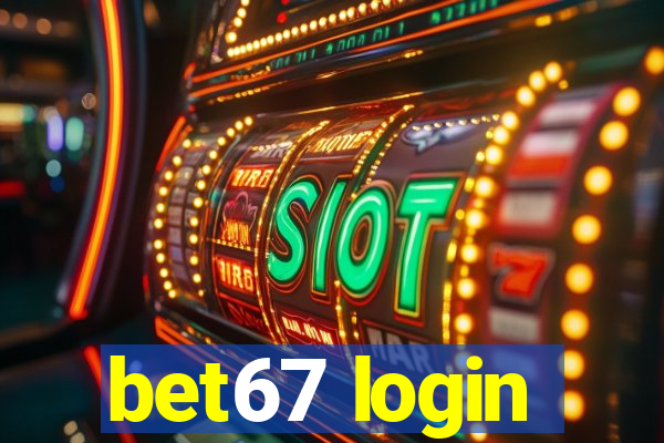 bet67 login