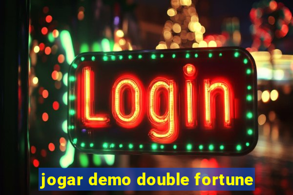 jogar demo double fortune