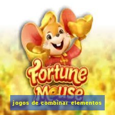 jogos de combinar elementos