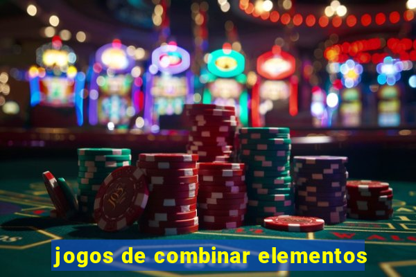 jogos de combinar elementos