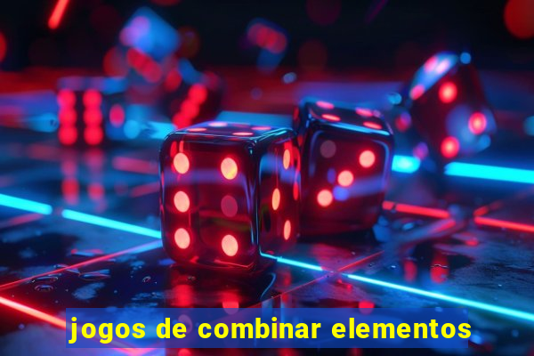 jogos de combinar elementos