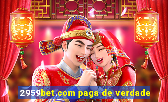 2959bet.com paga de verdade