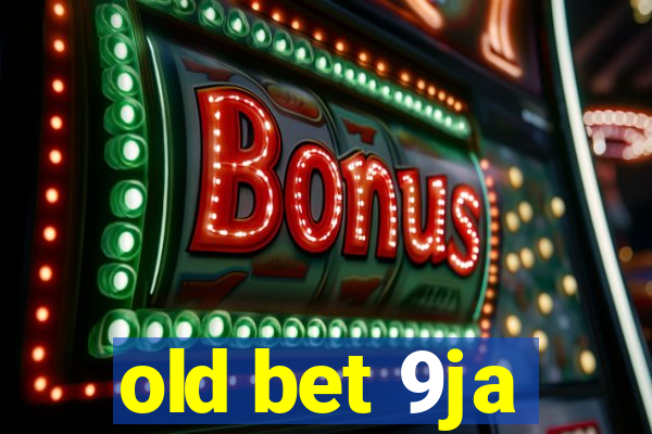 old bet 9ja