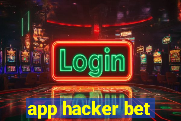 app hacker bet