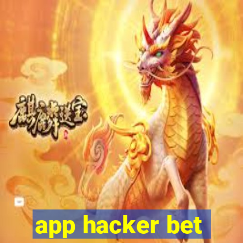 app hacker bet