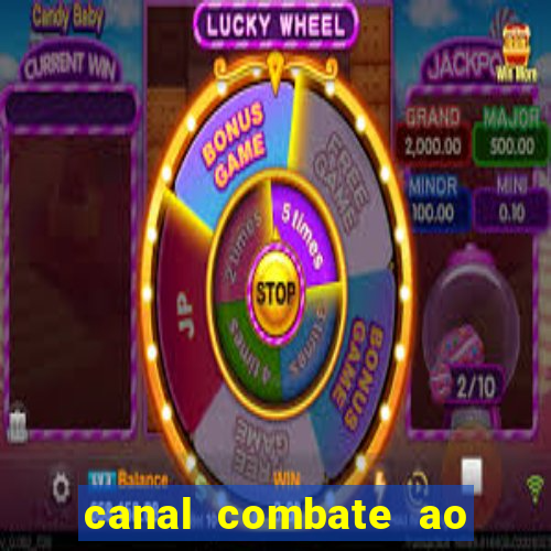 canal combate ao vivo multicanais