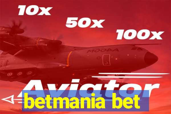 betmania bet