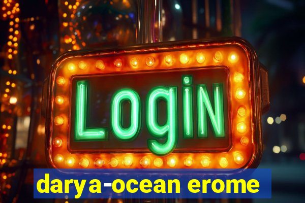 darya-ocean erome