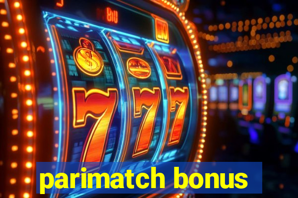 parimatch bonus