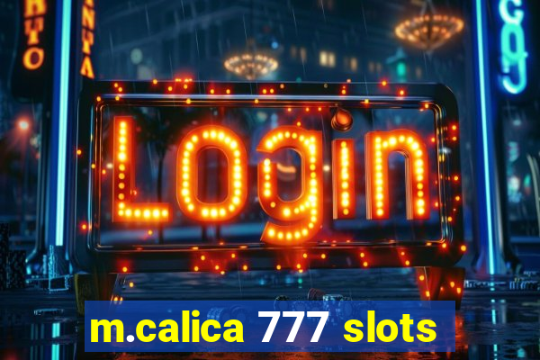 m.calica 777 slots