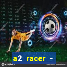 a2 racer - riscando o asfalto filme completo dublado download