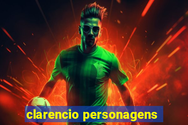 clarencio personagens