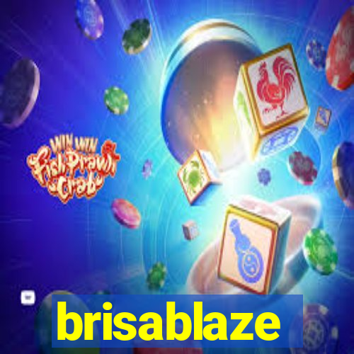 brisablaze