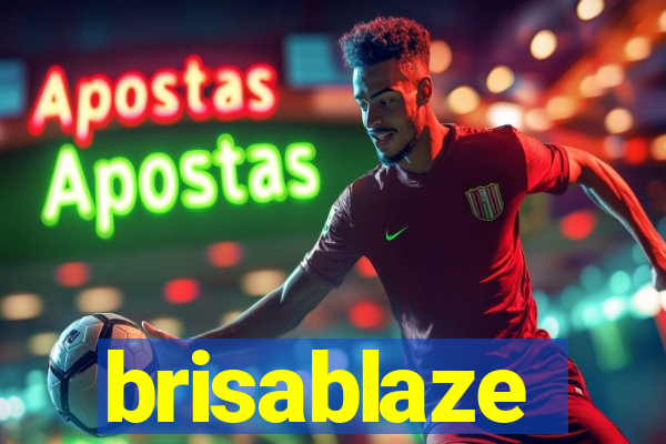 brisablaze