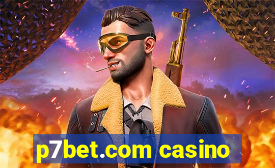 p7bet.com casino