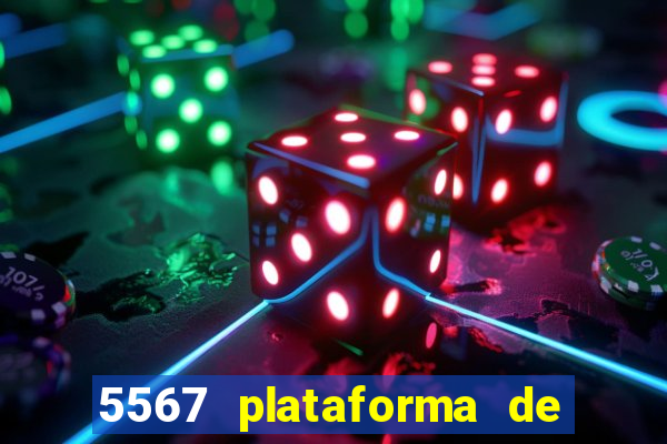 5567 plataforma de jogos login