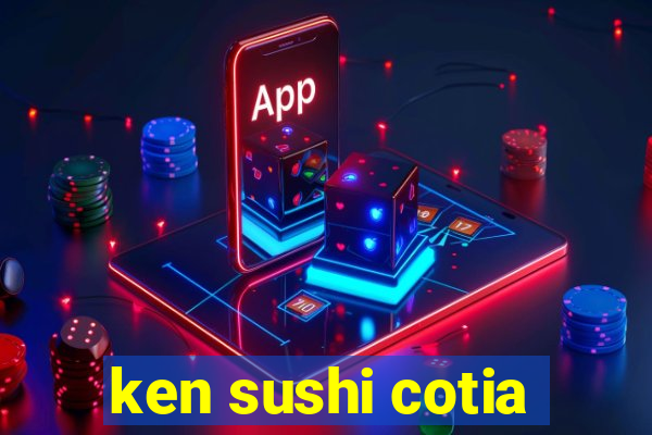 ken sushi cotia