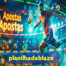 planilhadablaze