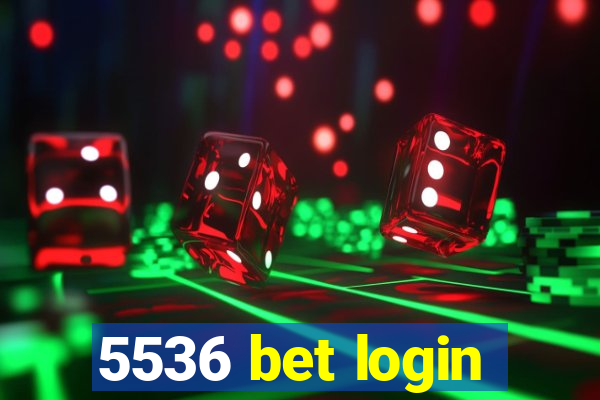 5536 bet login