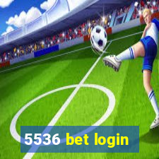 5536 bet login