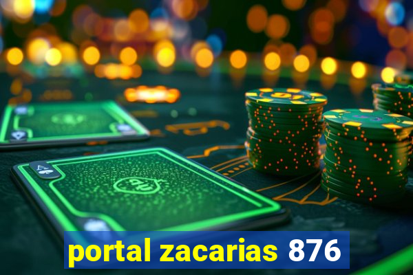 portal zacarias 876