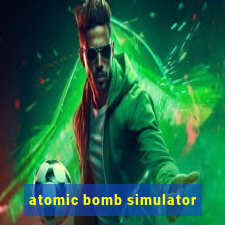 atomic bomb simulator