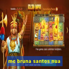 mc bruna santos nua