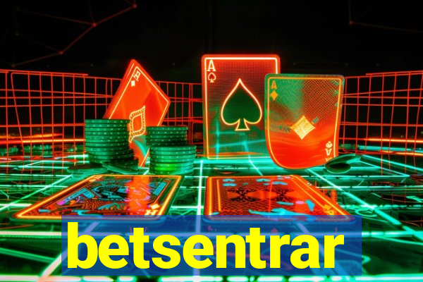 betsentrar