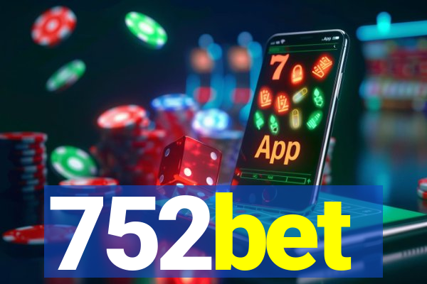 752bet