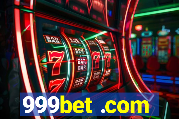 999bet .com