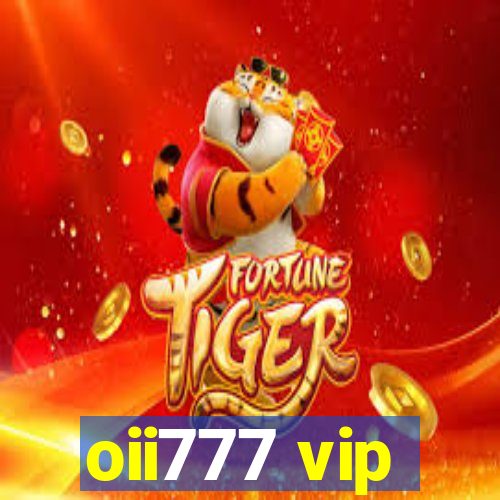 oii777 vip