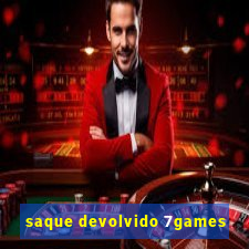 saque devolvido 7games