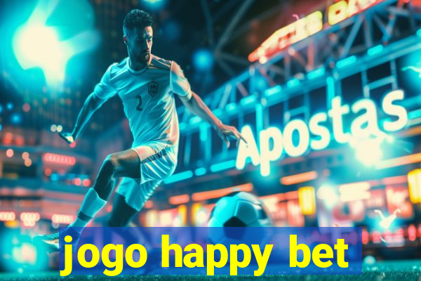 jogo happy bet