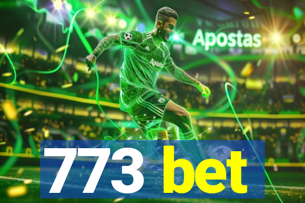 773 bet