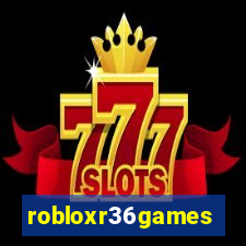 robloxr36games