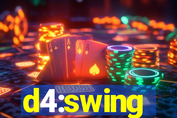 d4:swing