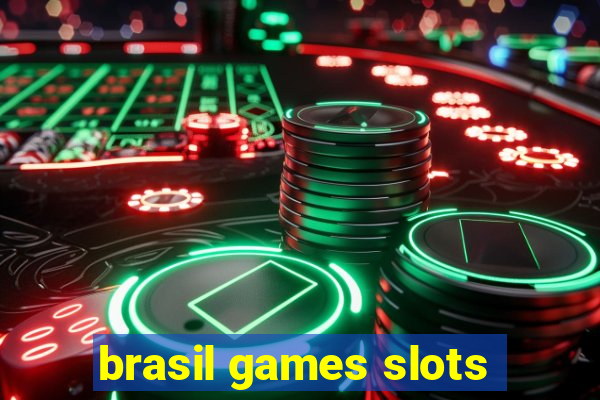 brasil games slots