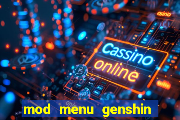 mod menu genshin impact pc