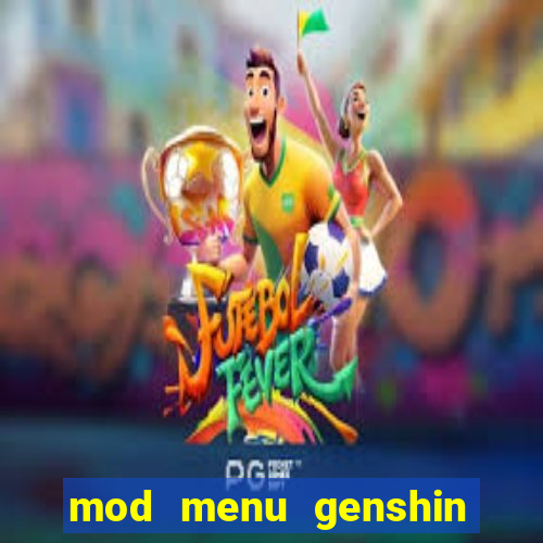 mod menu genshin impact pc