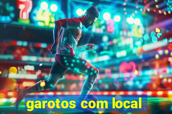 garotos com local