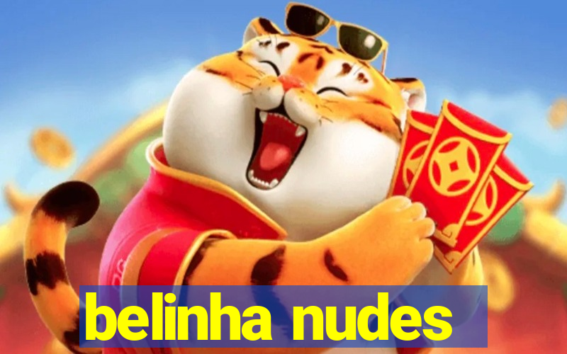 belinha nudes