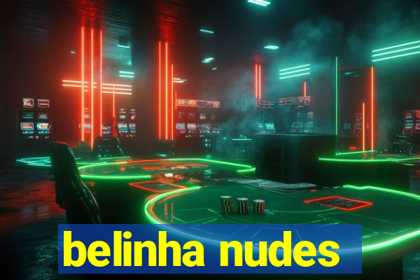 belinha nudes