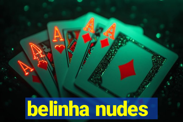 belinha nudes