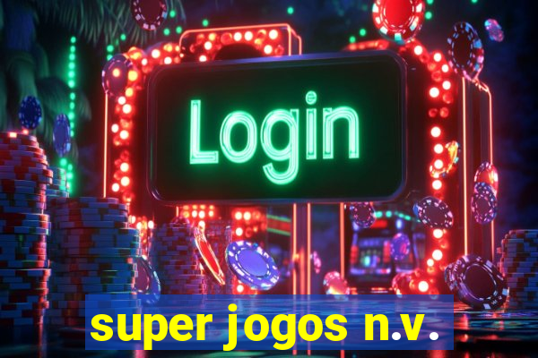 super jogos n.v.