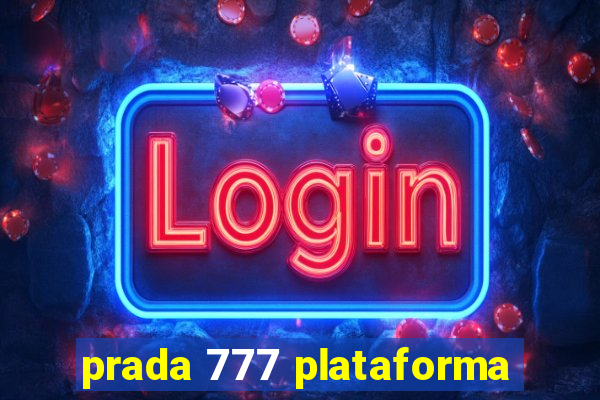 prada 777 plataforma