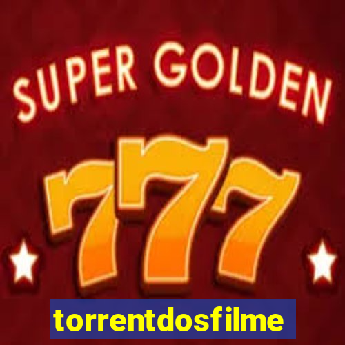 torrentdosfilmes.tv